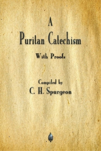 Charles Spurgeon A Puritan Catechism (Paperback)Another great item from Rarewaves USA | Free delivery!