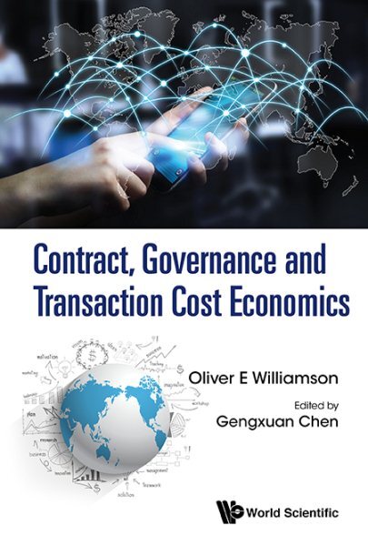 Contract, Governance and Transaction Cost Economics, Hardcover by Williamson,...