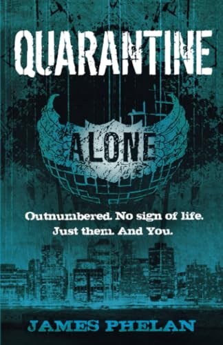 Quarantine: Number 3 in series (Alone) by Phelan, James Book The Fast FreeFREE US DELIVERY | ISBN: 1907410694 | Quality Books
