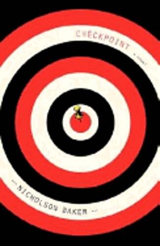 Checkpoint by Nicholson Baker: Used