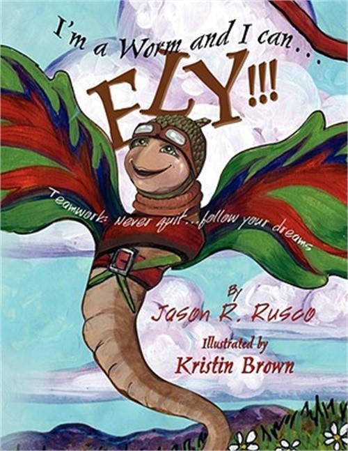 I'm a Worm and I can.FLY!!! (Paperback or Softback)