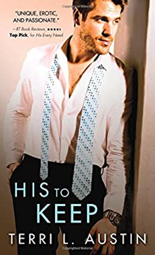 His to Keep Mass Market Paperbound Terri AustinFree US Delivery | ISBN:1402291825