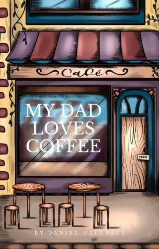 My Dad Loves Coffee, Like New Used, Free shipping in the US