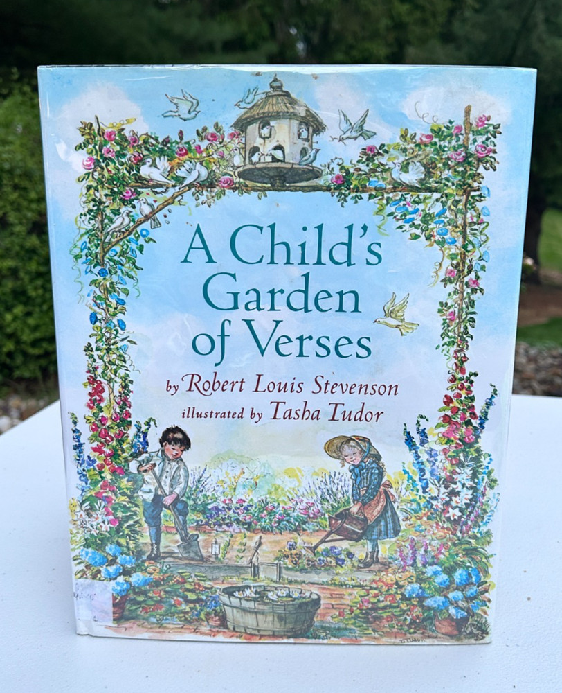 A Child's Garden of Verses by Robert Louis Stevenson Illustrated By Tasha Tudor