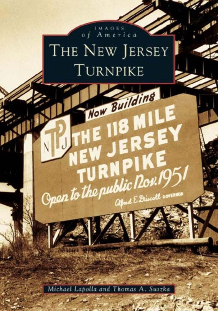 NEW Arcadia Publishing The New Jersey Turnpike, NJ 9780738535777 Images of Ameri