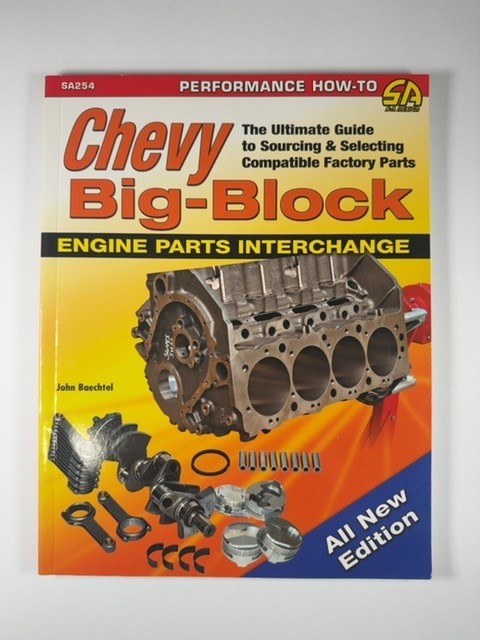 Chevy Big-Block Engine Parts Interchange: The Ultimate Guide to Sourcing and S..
