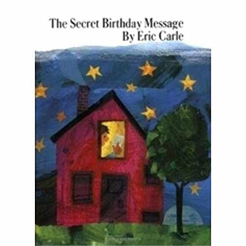 The Secret Birthday Message: A Fun - Paperback, by Carle Eric - Acceptable r