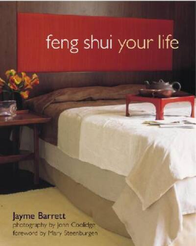 Feng Shui Your Life - Paperback By Barrett, Jayme - VERY GOOD