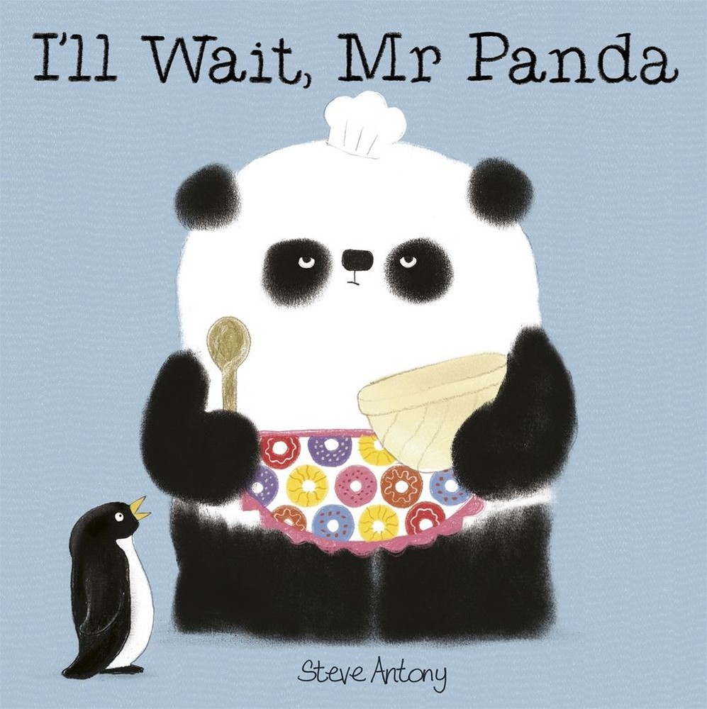 I'll Wait, Mr Panda: Board Book by Steve Antony (English) Paperback Book