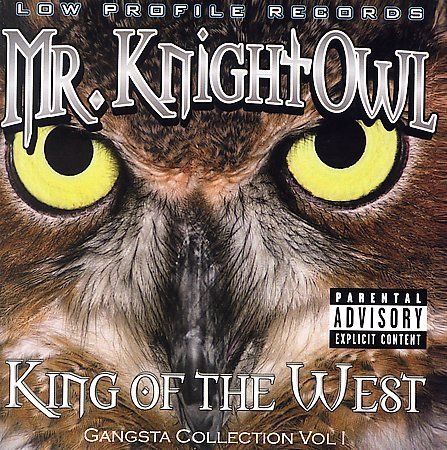 King of the West [PA] by Knightowl (CD, Aug-2006, EMI Televisa Music/LPG...