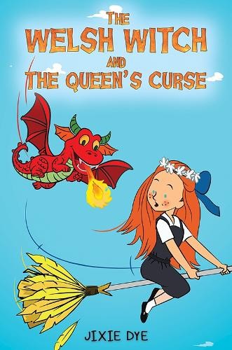 Jixie Dye The Welsh Witch and the Queen's Curse (Paperback)Another great item from Rarewaves USA | Free delivery!