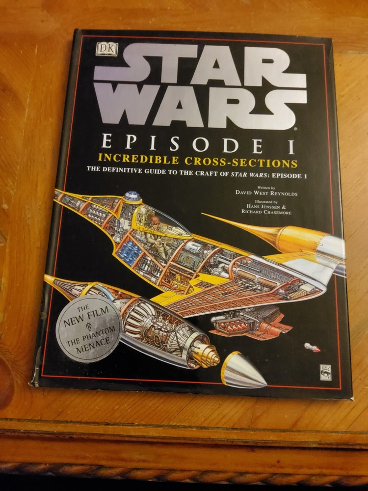 Star Wars Episode I : Episode 1 Incredible Cross-Sections by David West Reynolds