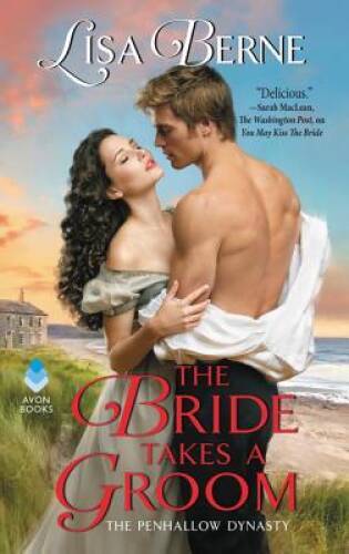 The Bride Takes a Groom: The Penhallow Dynasty - Mass Market Paperback - GOOD