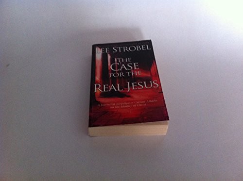 The Case for the Real Jesus: A Journalist Investigates Current Atta - ACCEPTABLE