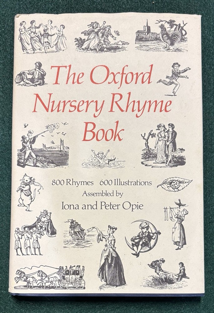 Oxford Nursery Rhyme Book by Peter Opie and Iona Opie (1975, Hardcover)