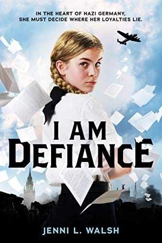 I Am Defiance: A Novel of WWII - Hardcover, by Walsh Jenni L. - Very Good b