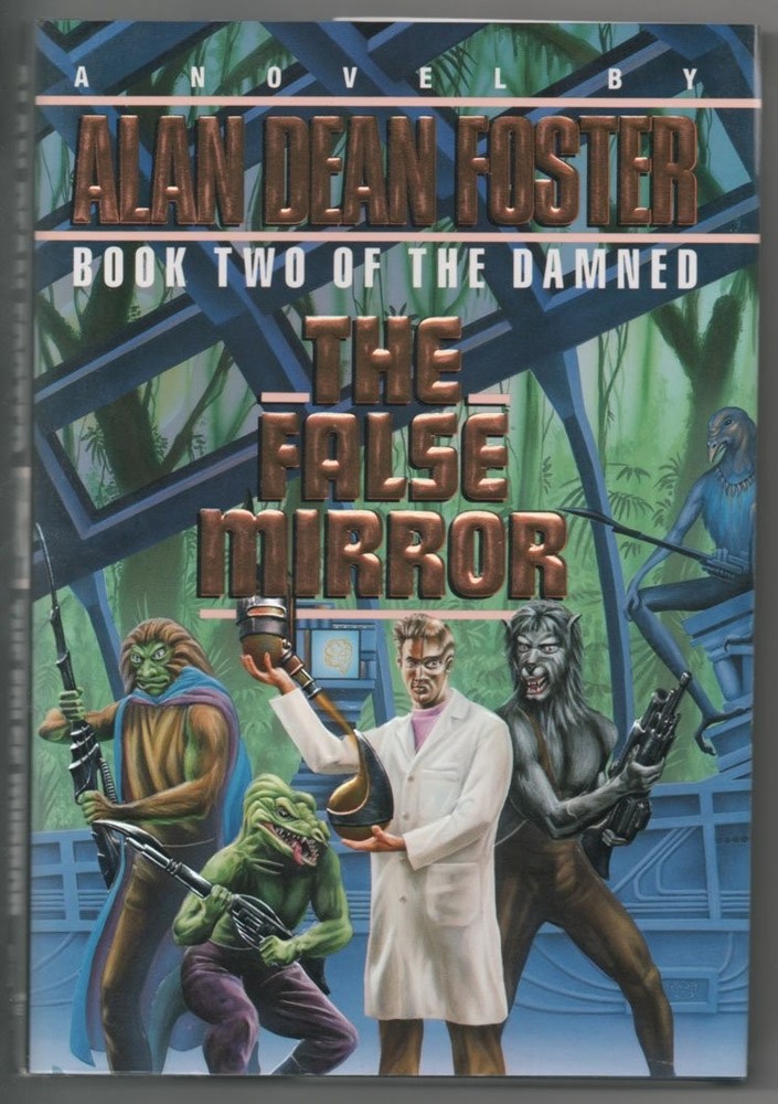 The False Mirror (The Damned, Book 2) - hardcover Foster, Alan Dean