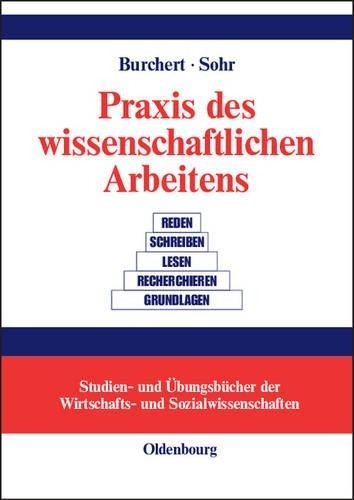 Heiko Burchert Sven Sohr PRAXIS Des Wissenschaftlichen Arbeitens (Hardback)