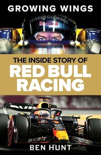 Growing Wings: The Inside Story of Red Bull Racing by Ben Hunt: Used