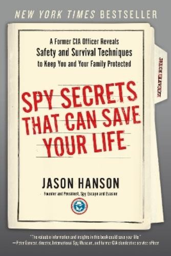 Jason Hanson Spy Secrets That Can Save Your Life (Paperback)Another great item from Rarewaves USA | Free delivery!