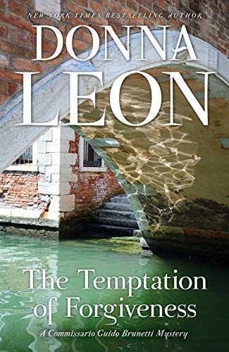 The Temptation of Forgiveness: A Commis..., Leon, Donna