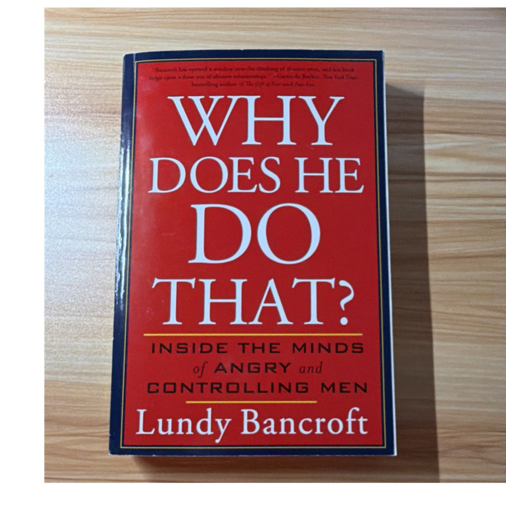 Lundy Bancroft Why Does He Do That Paperback 2003 Abuse Violence