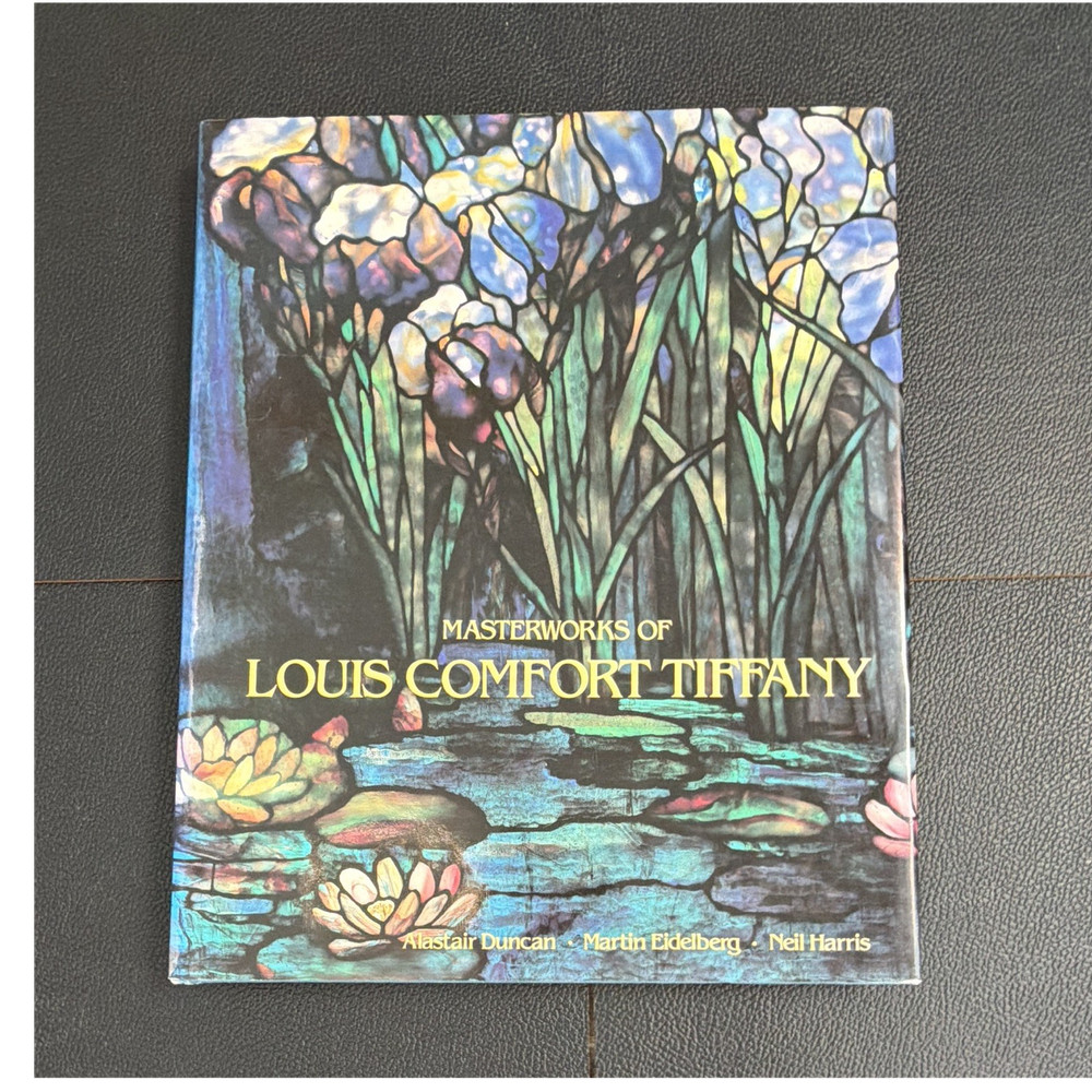 Masterworks of Louis Comfort Tiffany HC Illustrated Duncan Eidelberg Harris DJ