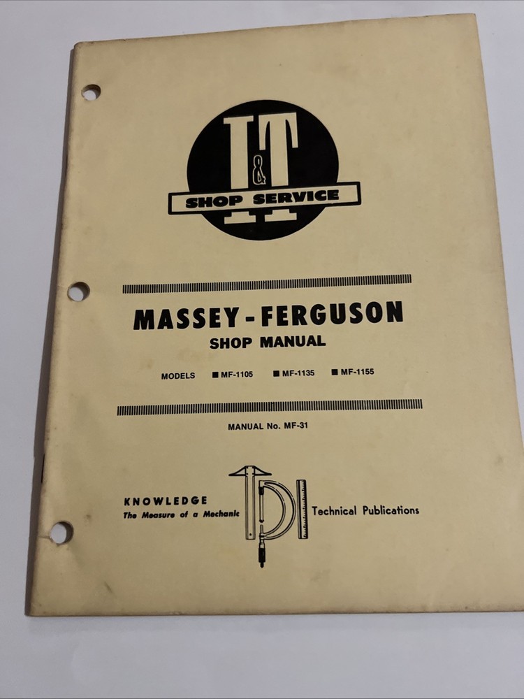 Massey Ferguson I&T Mf-1105 Mf-1135 Mf-1155 Tractor Service Repair Manual