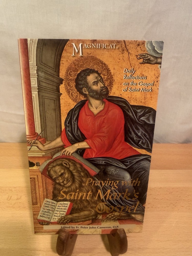Praying with Saint Mark's Gospel Daily Reflections Published by Magnificat Used