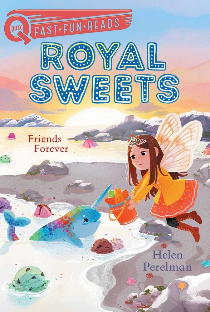 Friends Forever: A QUIX Book (Royal Sweets)