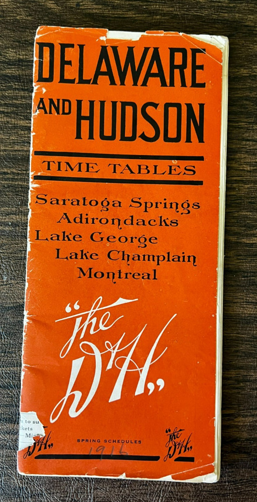 1916 Delaware & Hudson  Railroad Train Service Timetables  Saratoga Adirondacks