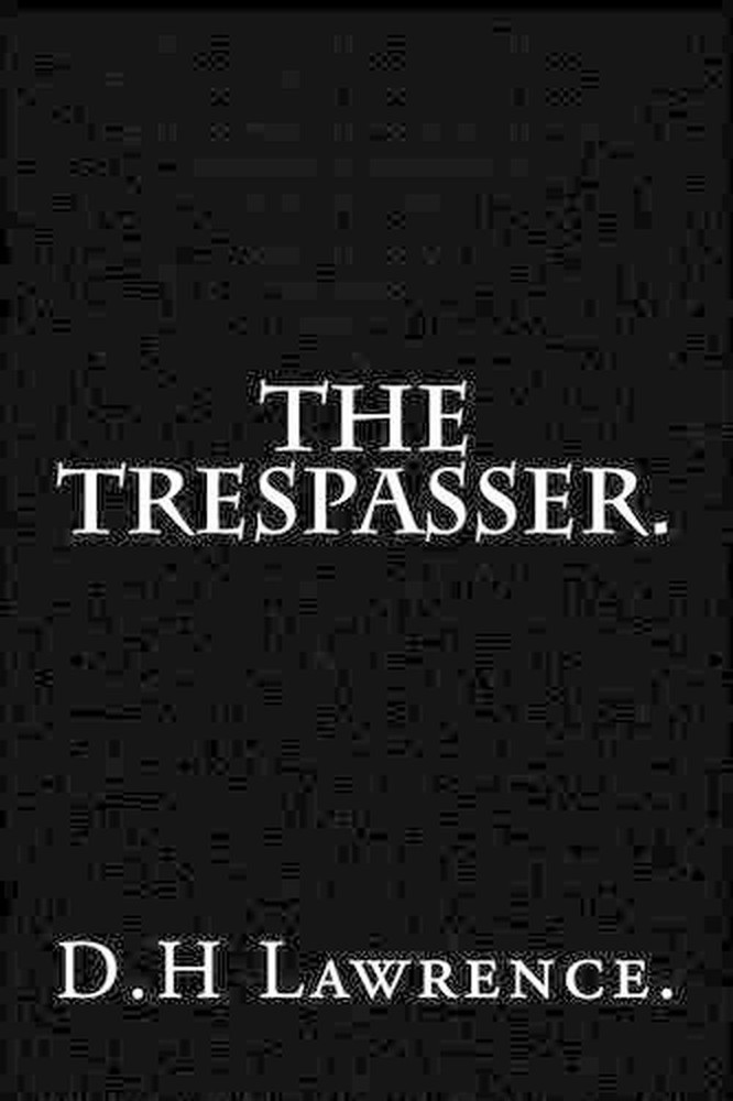 The Trespasser by D.H Lawrence. by D.H. Lawrence (English) Paperback Book