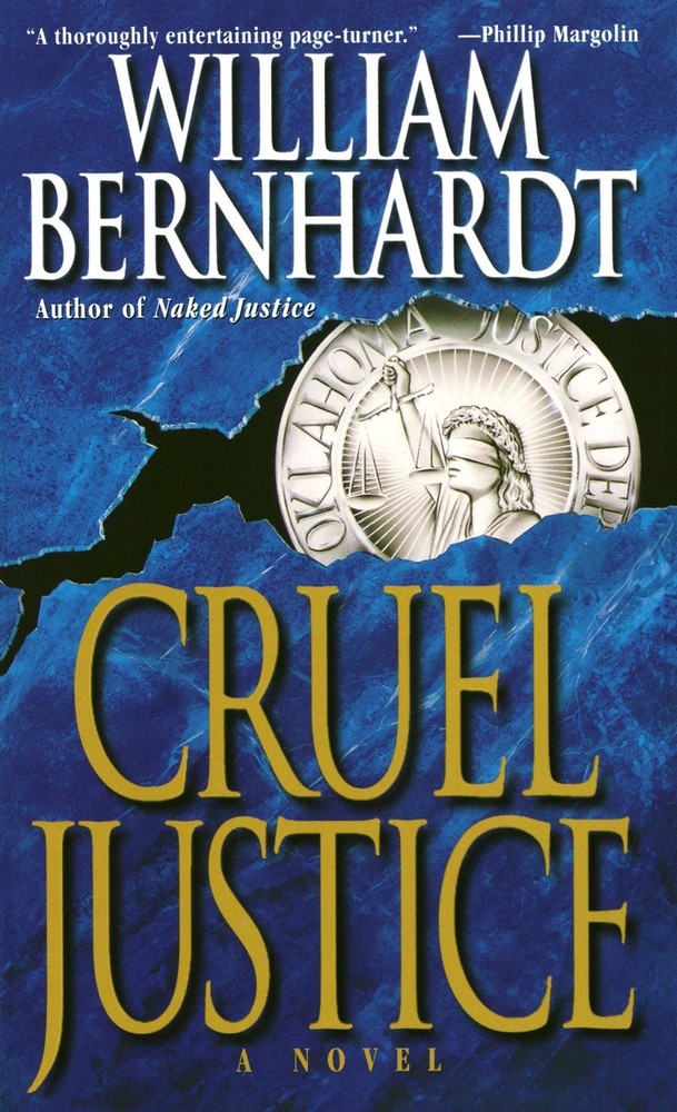 Cruel Justice (Ben Kincaid) by Bernhardt