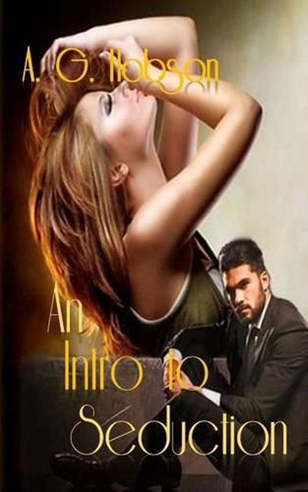 An Intro to Seduction by A.G. Hobson (English) Paperback Book