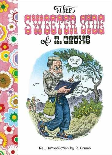 The Sweeter Side of R. Crumb - Paperback, by Crumb R. - Acceptable