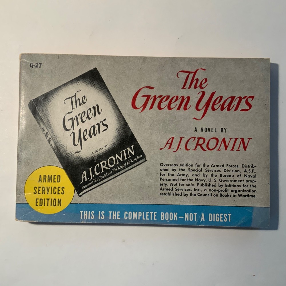 The Green Years by A.J. Cronin 1945 Armed Services Edition Q-27 Very Good+