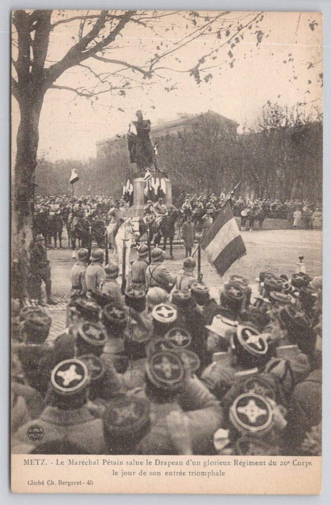 METZ France 1918 Marshal Pétain Triumphal Entry 20th Corps WWI Postcard