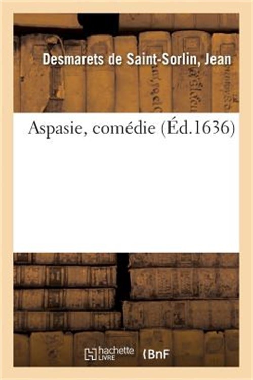 Aspasie, Com�die (Paperback or Softback)