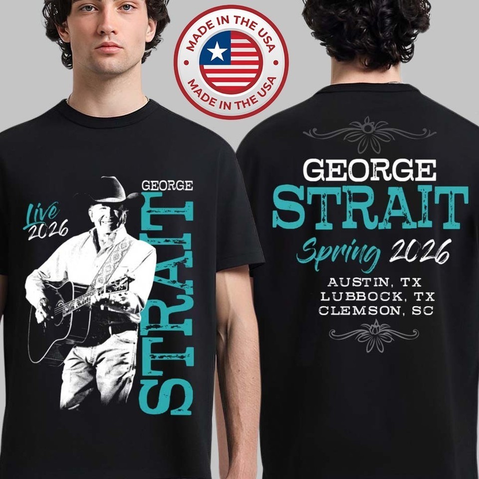 George Strait Live 2026 Texas And South Carolina Spring Tour T-Shirt