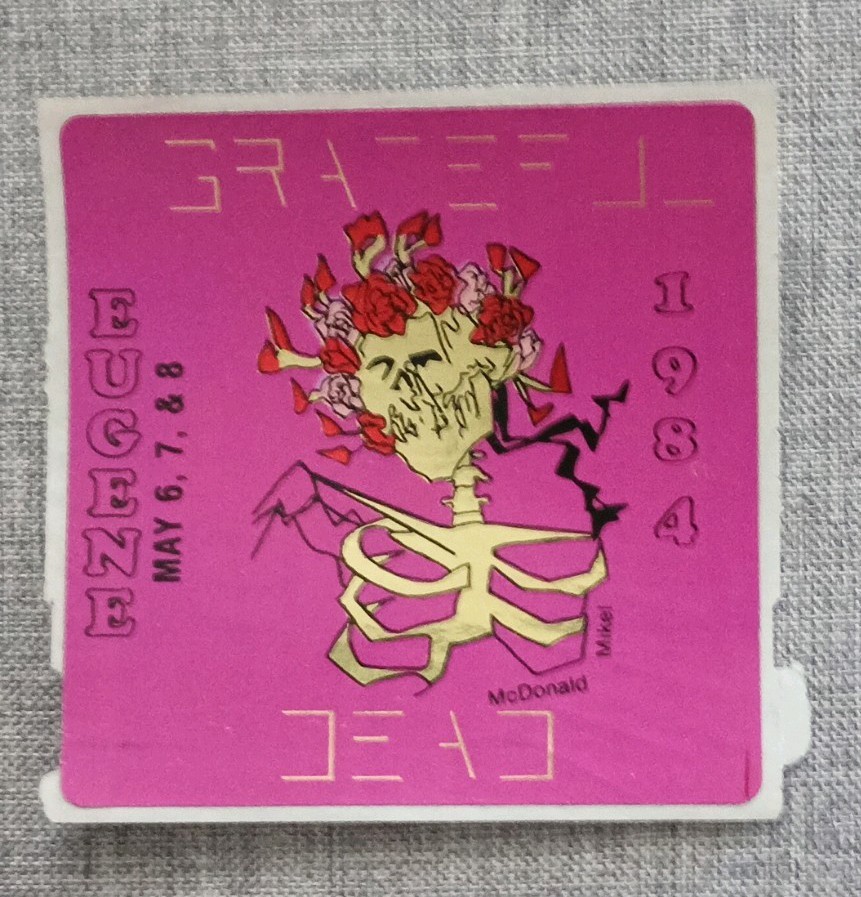 Grateful Dead 1984 sticker by Mikel. Eugene Oregon. Rare