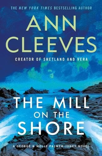 Ann Cleeves The Mill on the Shore (Paperback) George & Molly Palmer-JonesAnother great item from Rarewaves USA | Free delivery!
