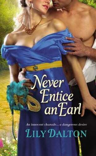 Never Entice an Earl by Lily Dalton: Used