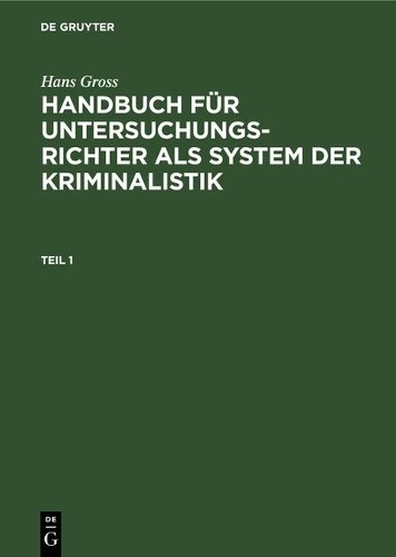 Hans Gross Hans Gross: Handbuch Für Untersuchungsrichter ALS System D (Hardback)