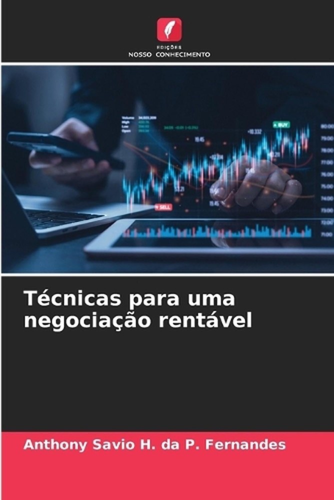 Tcnicas para uma negociao rentvel by Anthony Savio H. Da P. Fernandes (Portugues