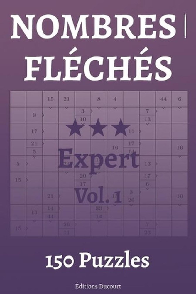 Nombres flchs Expert Vol.1 by Editions Ducourt (French) Paperback Book