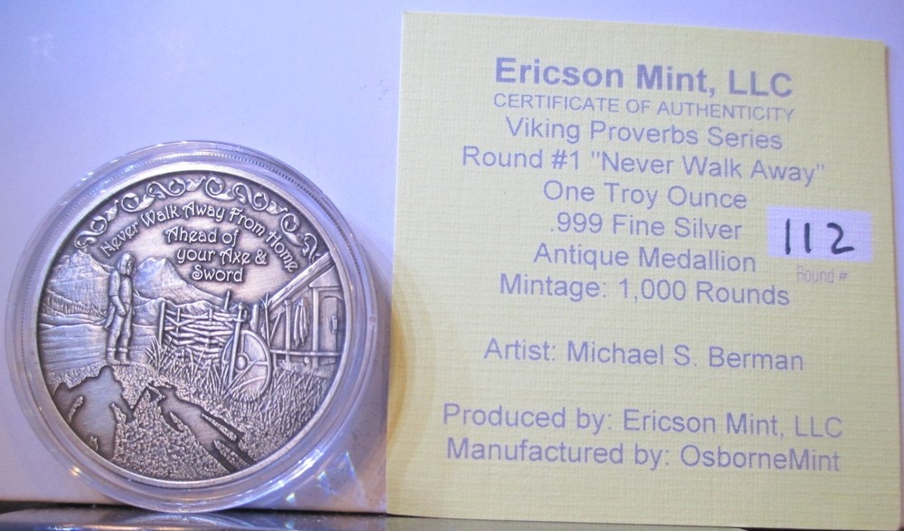 RARE Collectible 1 oz Silver Antique- Viking Proverb Never Walk Away w COA