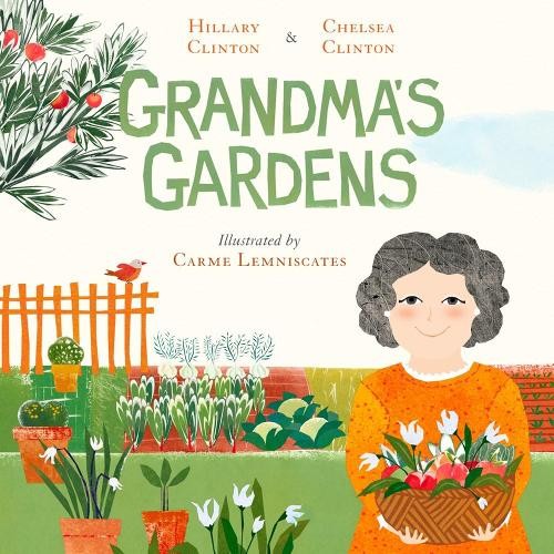 Grandma's Gardens, Hillary Clinton