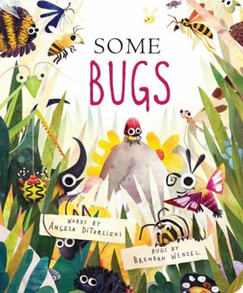 Some Bugs Board Books Angela DiTerlizziFree US Delivery | ISBN:1481464442