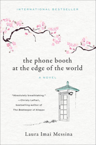 The Phone Booth at the Edge of the World: A Novel - Hardcover - VERY GOOD