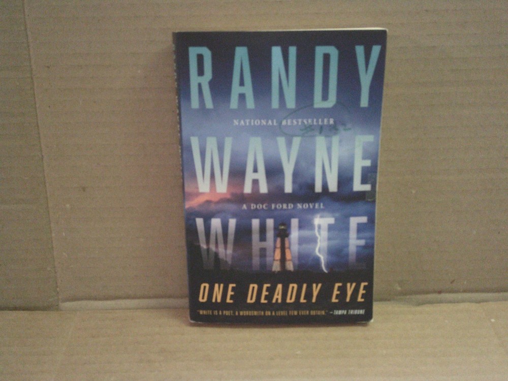 One Deadly eye by Randy Wayne White, 2024 Paperback